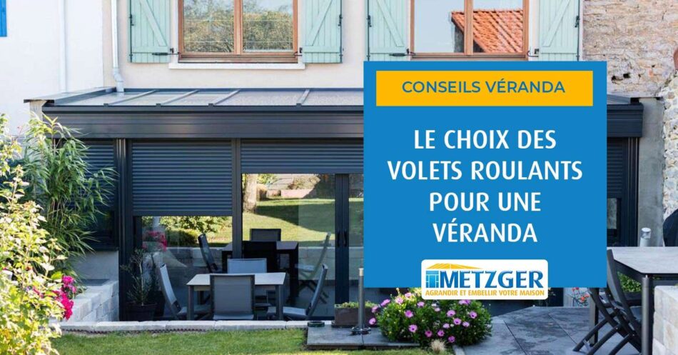 découvrez nos volets roulants spécialement conçus pour vérandas, alliant protection solaire, isolation thermique et design élégant pour un confort optimal toute l'année.